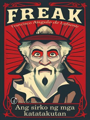 cover image of Freak Ang sirko ng mga katatakutan